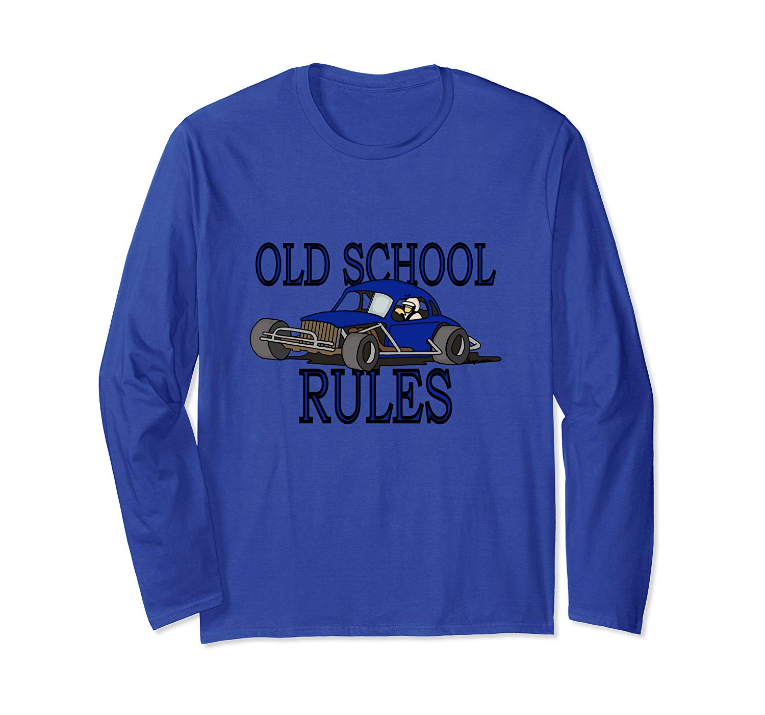 Stock Car Shirt OLD SCHOOL RULES Blue coupe racing gift long sleeve tshirt